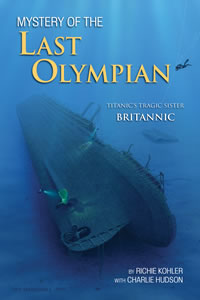 Mystery of the Last Olympian: Titanic's Tragic Sister Britannic
